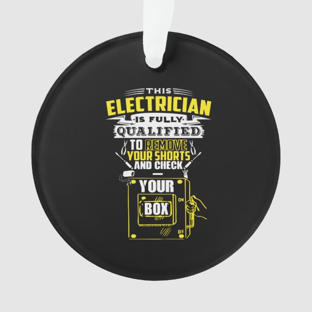 Dieser Elektriker ist voll qualifiziert Ornament (Vorderseite)