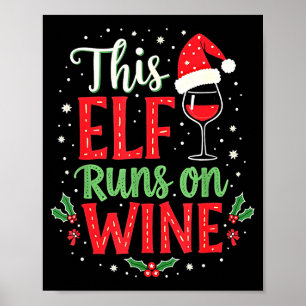 Dieser Elf läuft auf Wein Frauen Männer Lustige We Poster