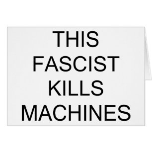 Dieser Faschist tötet Maschinen