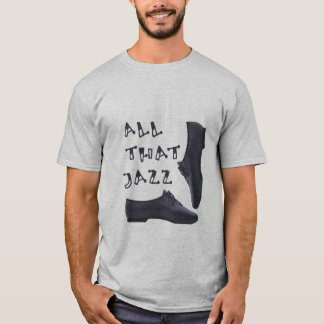Dieser ganzer Jazz T-Shirt