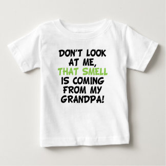 Dieser Geruch kommt vom Großvater Baby T-shirt