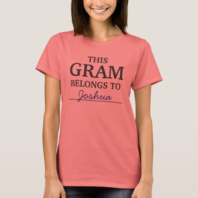 Dieser Gram gehört zu ......... T-Shirt (Vorderseite)