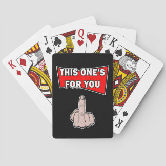 Dieser hier ist für dich, wenn du Spaß dabei hast Spielkarten