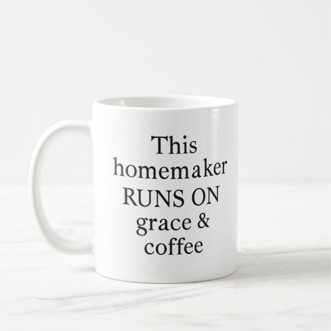 "Dieser Homemaker läuft auf Grace & Coffee Tasse (Links)