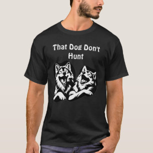"Dieser Hund jagt nicht" – Lachende Wölfe Grafik T-Shirt