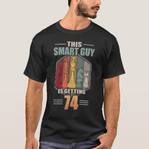 Dieser intelligente Typ bekommt 74 Retro-Schach 74 T-Shirt