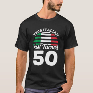 Dieser Italiener hat gerade 50 Italien 50. Geburts T-Shirt