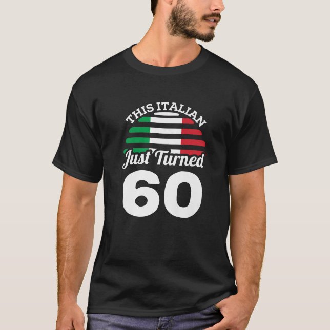 Dieser Italiener hat gerade 60 Italien 60. Geburts T-Shirt (Vorderseite)