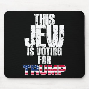 Dieser Jude wählt Trump jüdischer republikanischer Mousepad