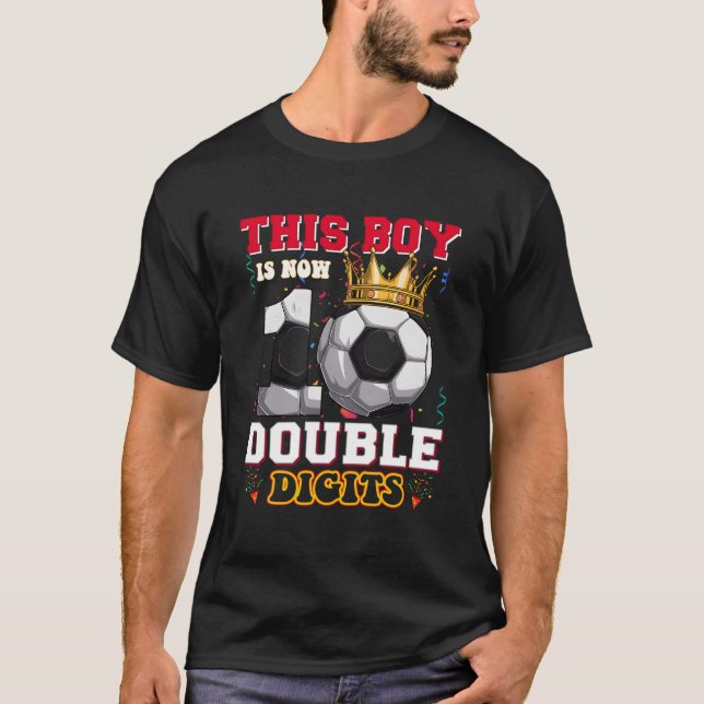 Dieser Junge ist jetzt 10 zweistellige Fußball 10  T-Shirt (Vorderseite)