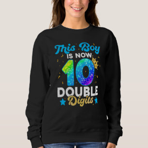Dieser Junge ist jetzt zweistellig Geburtstagskind Sweatshirt