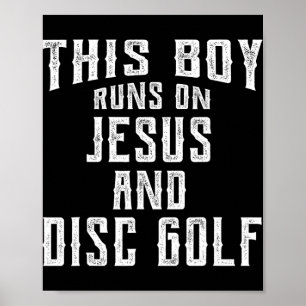 Dieser Junge läuft auf Jesus und Disc Golf Christl Poster