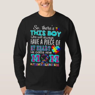 Dieser Junge, mein Herz, er nennt mich Mom Autism T-Shirt