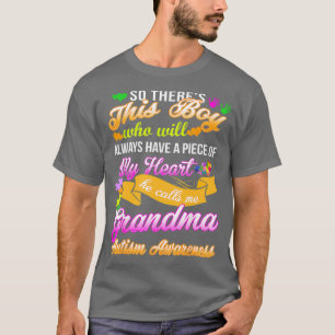 Dieser Junge, mein Herz, nennt er mich Oma Autismu T-Shirt