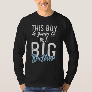 Dieser Junge wird ein großer Bruder sein T-Shirt