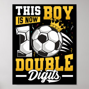 Dieser Junge zweistellige Fußball 10 Jahre alt Jun Poster