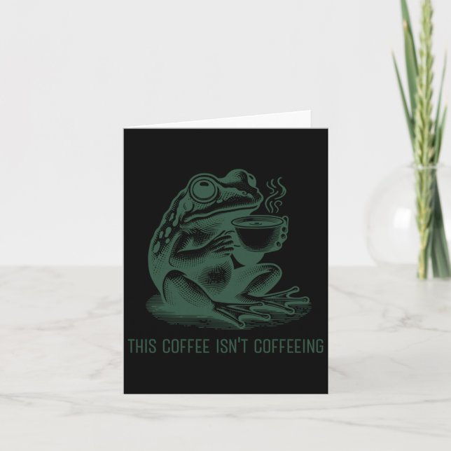 Dieser Kaffee wirkt nicht lustig Kaffeeabhängigkei Karte (Vorderseite)