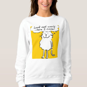 Dieser Katzenkarton. "Schau die Welt aus, hier kom Sweatshirt