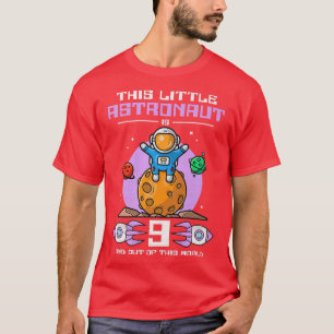 Dieser kleine Astronaut ist 9 Jahre alt und außerh T-Shirt