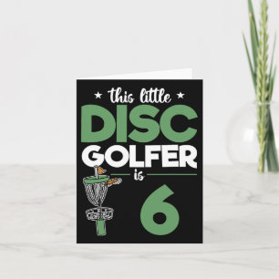 Dieser kleine Disc Golfer ist 6 Geburtstage Disk G Karte