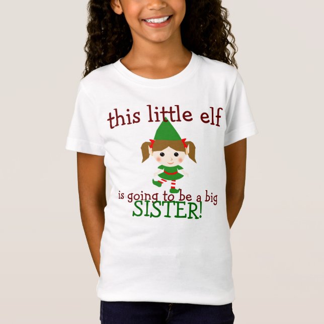 dieser kleine Elf wird eine große Schwester sein T-Shirt (Vorderseite)