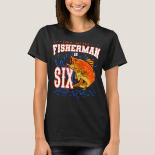 Dieser kleine Fischer ist sechs Geburtstagsfeiern T-Shirt