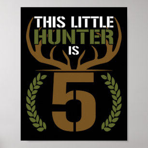 Dieser kleine Jäger ist 5 Jahre alt 5. Geburtstag  Poster