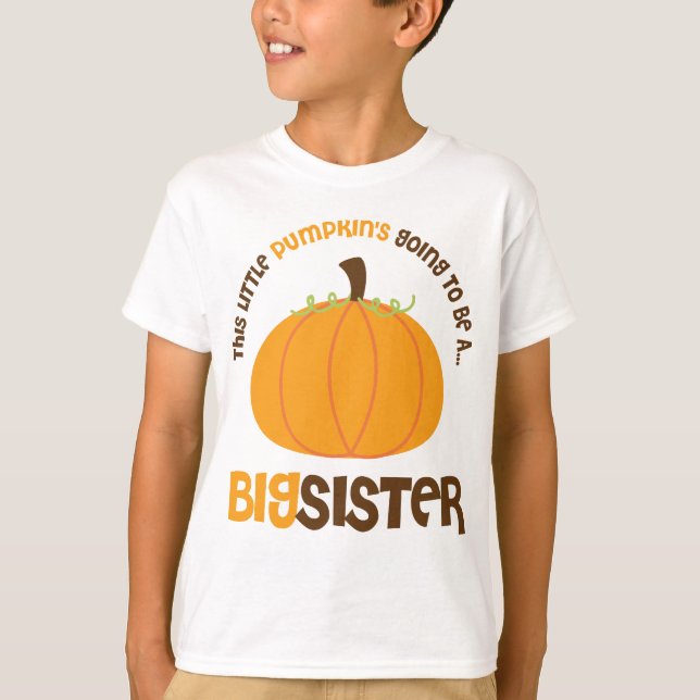 Dieser kleine Kürbis wird eine große Schwester T-Shirt (Vorderseite)
