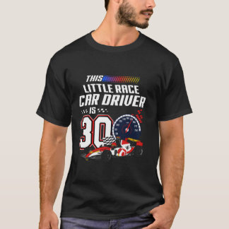 Dieser kleine Rennfahrer ist das 30. Geburtstagsre T-Shirt