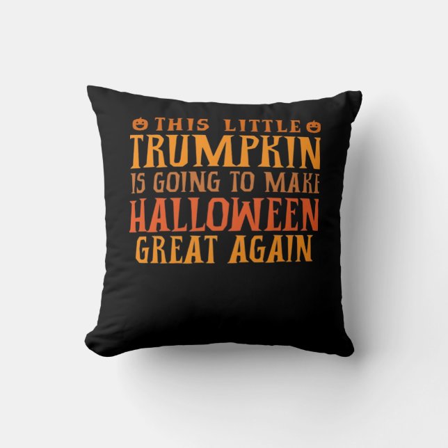Dieser kleine Trumpkin wird Halloween GR Kissen (Vorderseite)