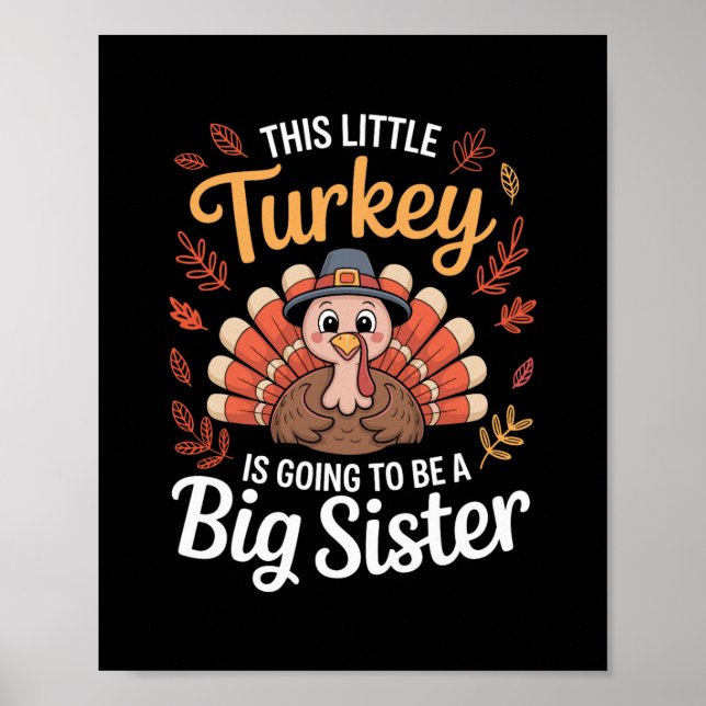 Dieser kleine Truthahn wird eine große Schwester s Poster (Vorne)