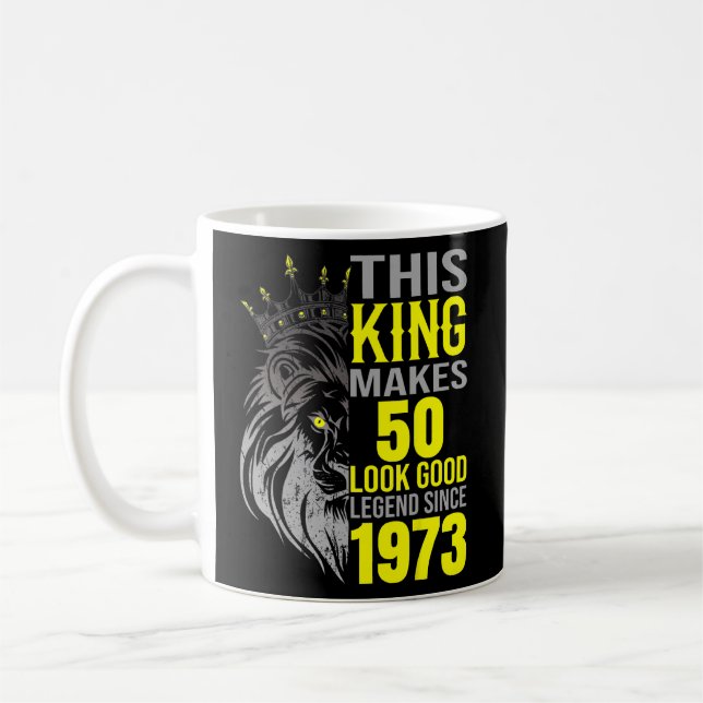 Dieser König lässt 50 seit 1973 gut aussehen Kaffeetasse (Links)