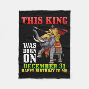 Dieser König wurde am 31. Dezember geboren Alles G Fleecedecke