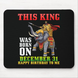 Dieser König wurde am 31. Dezember geboren Alles G Mousepad