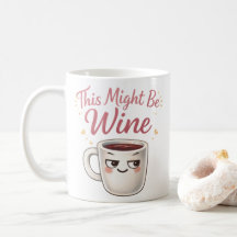 Dieser könnte ein Weinbecher sein – Lustiger Weinh