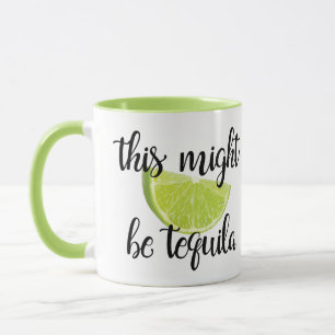 Dieser könnte Tequila sein Tasse