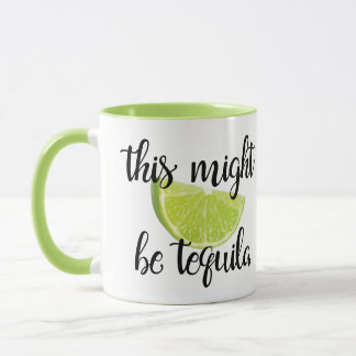 Dieser könnte Tequila sein Tasse