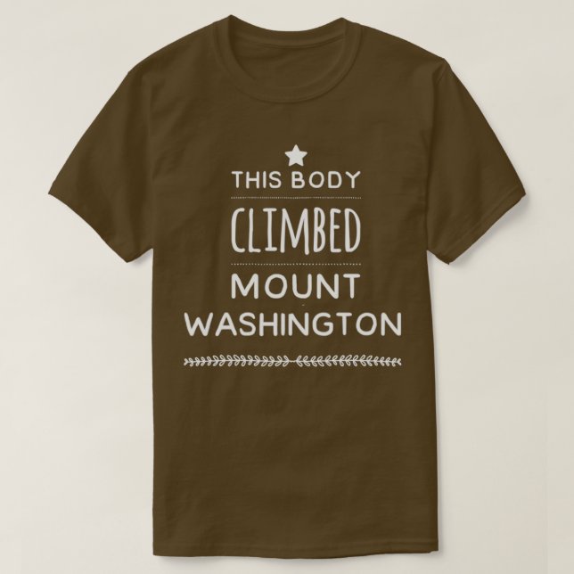 Dieser Körper kletterte über Mount Washington Desi T-Shirt (Design vorne)