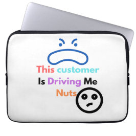 Dieser Kunde macht mich verrückt Laptopschutzhülle