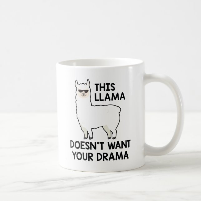 Dieser Lama Will dein Drama nicht Kaffeetasse (Rechts)