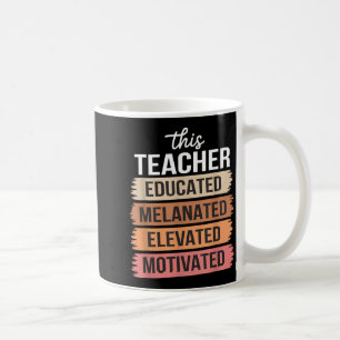 Dieser Lehrer bildete melanisierte Erhöhte Motivie Kaffeetasse