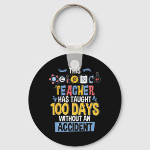 Dieser Lehrer hat 100 Tage an der Schule unterrich Schlüsselanhänger