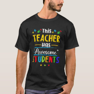 Dieser Lehrer Hat Großartige Schüler Autismus-Bewu T-Shirt