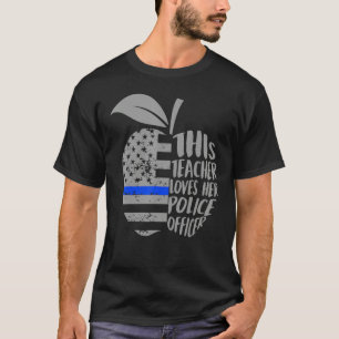 Dieser Lehrer Liebe ihr Polizeibeamter Rechtsdurch T-Shirt