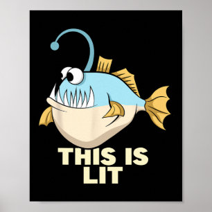 Dieser Lit Angler Fish Monster Fishing Fisherman  Poster