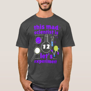 Dieser Mad Scientist ist 12 Geburtstag Zwölf 12. S T-Shirt