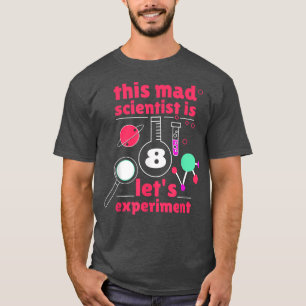 Dieser Mad Scientist ist 8. Geburtstag 8. T-Shirt