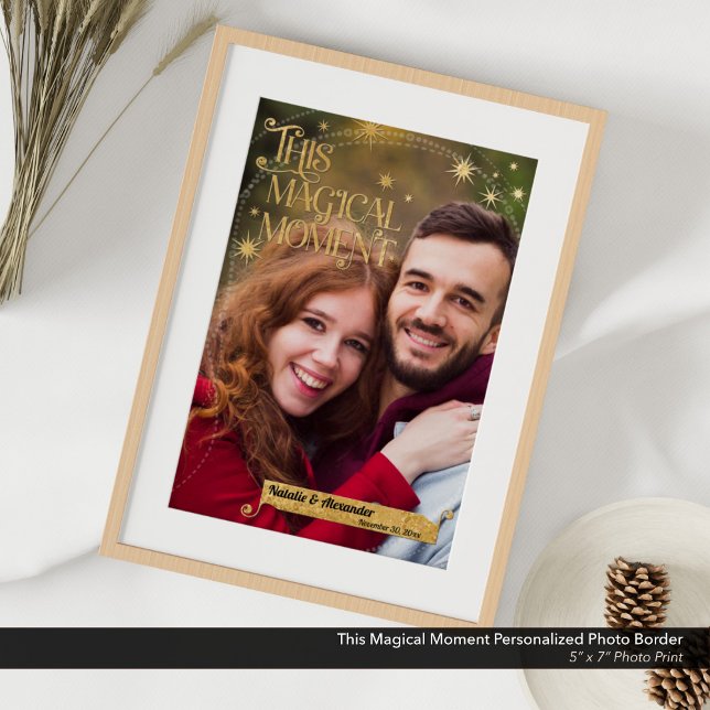 Dieser magische Moment Personalisierte Grenze 5"x7 Fotodruck (This Magical Moment Photo Print: 5"x7" Personalized Picture Border)