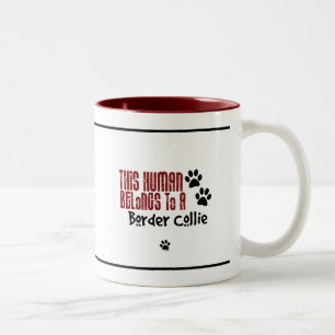Dieser Mensch gehört einer Border-Collie Zweifarbige Tasse