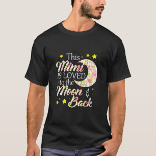 Dieser Mimi ist zum Mond und zum hinteren T - Shir T-Shirt